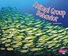 Animal Group Behaviors (Life Science) Animal Group Behaviors (Life Science)
