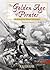The Golden Age of Pirates: An Interactive History Adventure (You Choose: History)