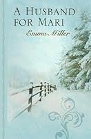 A Husband For Mari The Amish Matchmaker