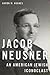 Jacob Neusner: An American ...
