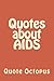 Quotes about AIDS