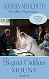 Beyond Oakham Mount by Sophia Meredith