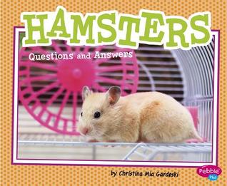 Hamsters: Questions and Answers (Library Binding)