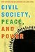 Civil Society, Peace, and P...
