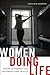Women Doing Life by Lora Lempert