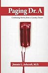 Paging Dr. a: Continuing Stories from a Country Doctor