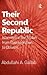 Their Second Republic by Abdullahi A. Gallab