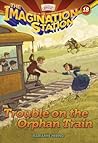 Trouble on the Orphan Train by Marianne Hering
