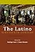The Latino Nineteenth Century by Rodrigo Lazo