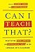 Can I Teach That?: Negotiat...