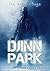 Djinn Park: The Ardent Saga