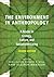 The Environment in Anthropology by Nora Haenn
