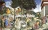 THE JEWISH BIBLE, THE TANACK OR TANACH by Anonymous