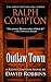 Outlaw Town (A Ralph Compton Novel)