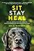 Sit Stay Heal: How an Under...