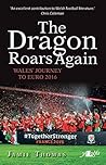 The Dragon Roars Again by Jamie Thomas