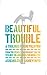Beautiful Trouble : A Toolbox for Revolution
