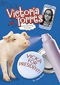 Vicka for President!