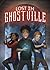 Lost in Ghostville (Middle-...