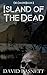 Island of the Dead: The Return of the Vampire Trilogy Book II