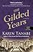 The Gilded Years by Karin Tanabe