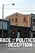 Race and the Politics of De...