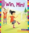 Win, Min! (Word Families: Amicus Readers, Level 1)