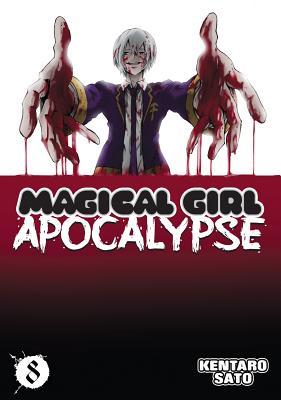 Magical Girl Apocalypse, Vol. 8 (Paperback)