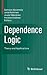 Dependence Logic: Theory and Applications
