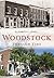 Woodstock Through Time (America Through Time)