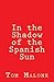 In the Shadow of the Spanis...