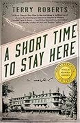 A Short Time to Stay Here