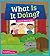What Is It Doing? A Book about Verbs (Say What?: Parts of Speech)
