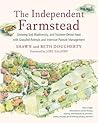 The Independent Farmstead by Beth Dougherty