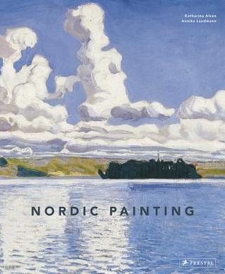 Nordic Painting: The Rise of Modernity (Hardcover)