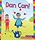 Dan Can! (Word Families: Am...