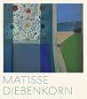 Matisse/Diebenkorn Matisse/Diebenkorn