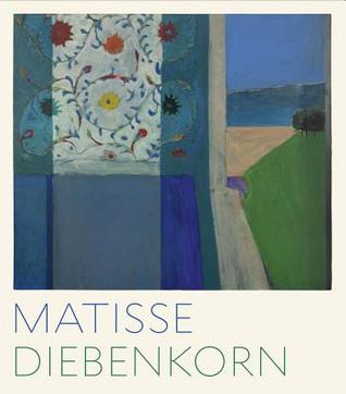 Matisse/Diebenkorn