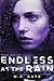 Endless as the Rain (Taken #1)