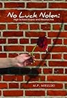 No Luck Nolen: Hi...