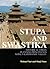Stupa and Swastika: A Study on the Planning Principles of Patan Kathmandu Valley