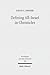 Defining All-Israel in Chronicles: Multi-levelled Identity Negotiation in Late Persian-Period Yehud (Forschungen Zum Alten Testament)