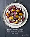 Eat in My Kitchen by Meike Peters