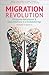 Migration Revolution by Filomeno V. Aguilar Jr.