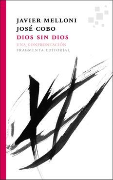 Dios sin Dios: Una confrontación