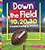 Down the Field 10, 20, 30: A Football Counting by Tens Book (1, 2, 3 Count With Me: Amicus Readers, Level 1)
