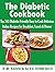 The Diabetic Cookbook: Top ...