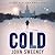 Cold (A Joe Tiplady Thriller #1)