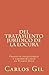 Del tratamiento jurídico de la locura (Spanish Edition)