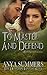 To Master and Defend (The Dungeon Fantasy Club #2)